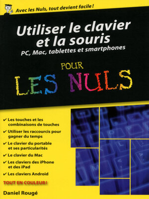 cover image of Utiliser le clavier et la souris--ordinateurs, tablettes et smartphones poche pour les Nuls
